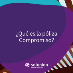 Póliza Compromiso de Solunion