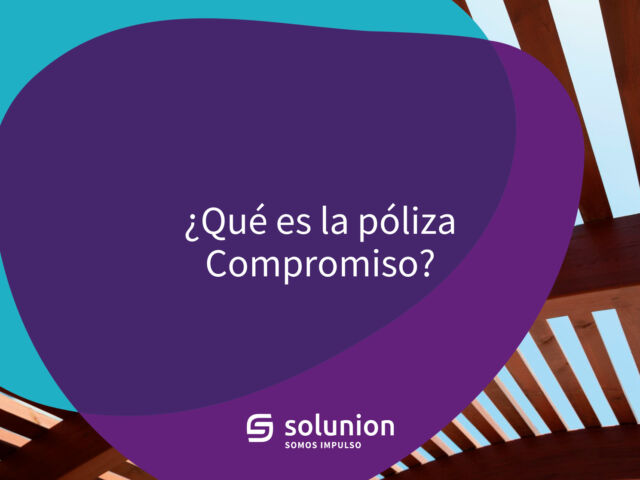 Póliza Compromiso de Solunion