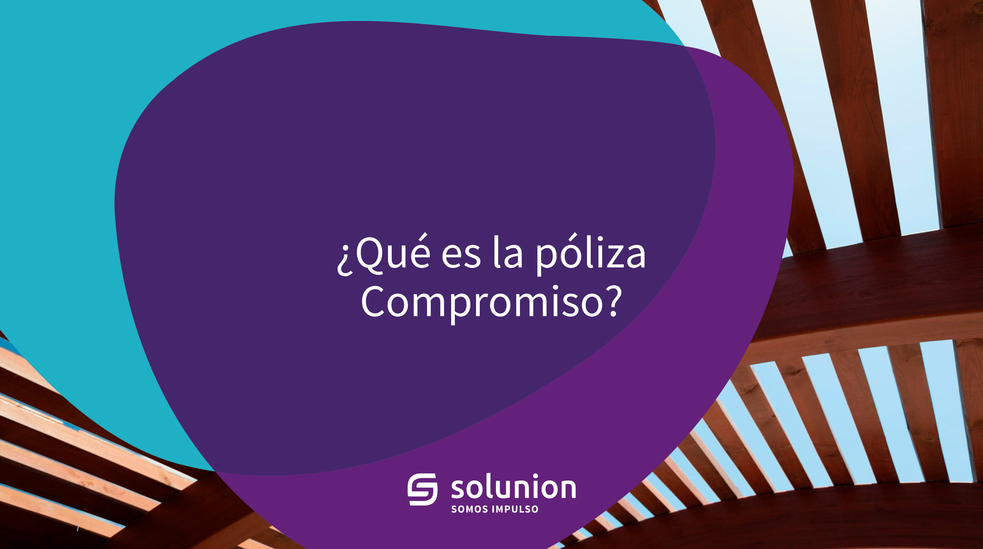 Póliza Compromiso de Solunion